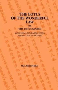 bokomslag Lotus Of The Wonderful Law