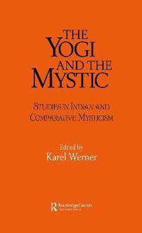 bokomslag The Yogi and the Mystic