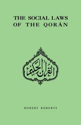 Robert Roberts - Social Laws Of The Qoran, Häftad