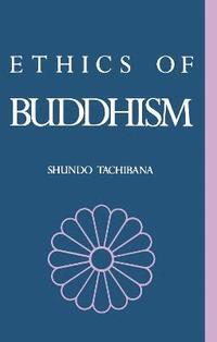bokomslag The Ethics of Buddhism