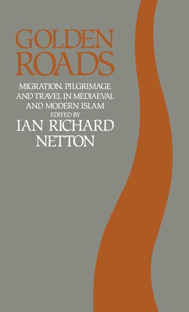 bokomslag Golden Roads: Migration, Pilgrimage