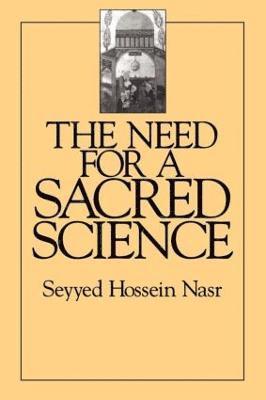 The Need For a Sacred Science 1