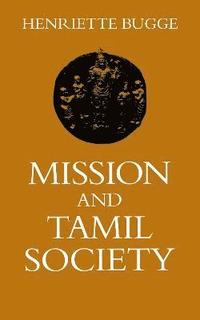 bokomslag Mission and Tamil Society