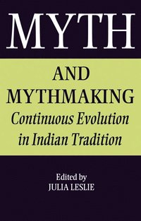 bokomslag Myth and Mythmaking