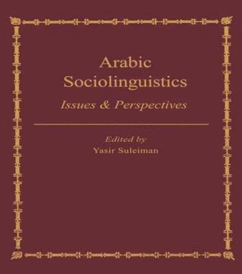 bokomslag Arabic Sociolinguistics