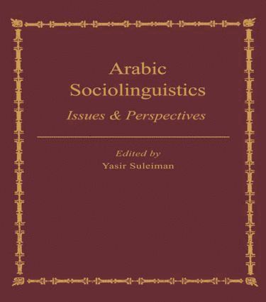 bokomslag Arabic Sociolinguistics