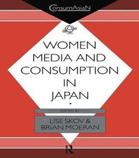 bokomslag Women, Media and Consumption in Japan