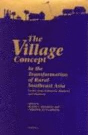 Village Concept In The Transformation Of Rural Southeast Asia 1