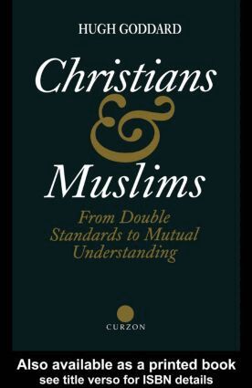 Hugh Goddard - Christians and Muslims, Häftad
