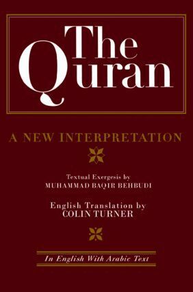M. B. Behbudi, Colin Turner - Quran: A New Interpretation, Inbunden