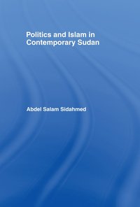 bokomslag Politics and Islam in Contemporary Sudan