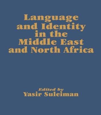 bokomslag Language and Identity in the Middle East and North Africa