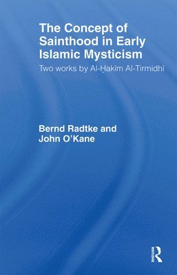 The Concept of Sainthood in Early Islamic Mysticism 1