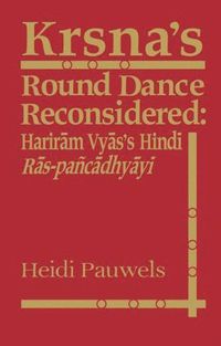 bokomslag Krsna's Round Dance Reconsidered