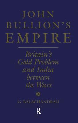 John Bullion's Empire 1