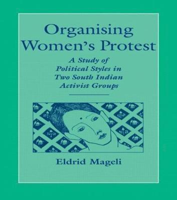 Eldrid Mageli - Organising Women's Protest, Häftad