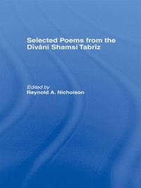 bokomslag Selected Poems from the Divani Shamsi Tabriz