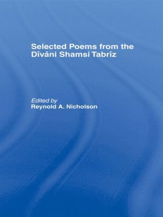 bokomslag Selected Poems from the Divani Shamsi Tabriz