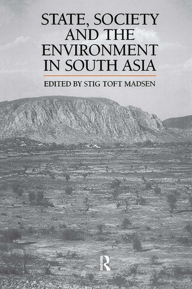 bokomslag State, Society and the Environment in South Asia