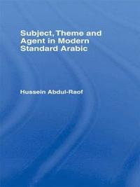 bokomslag Subject, Theme and Agent in Modern Standard Arabic