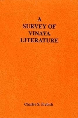 Charles S. Prebish - Survey of Vinaya Literature, Inbunden