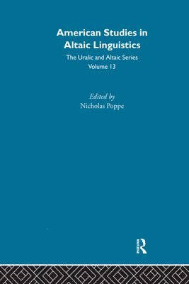 Nicholas Poppe - American Studies in Altaic Linguistics, Inbunden