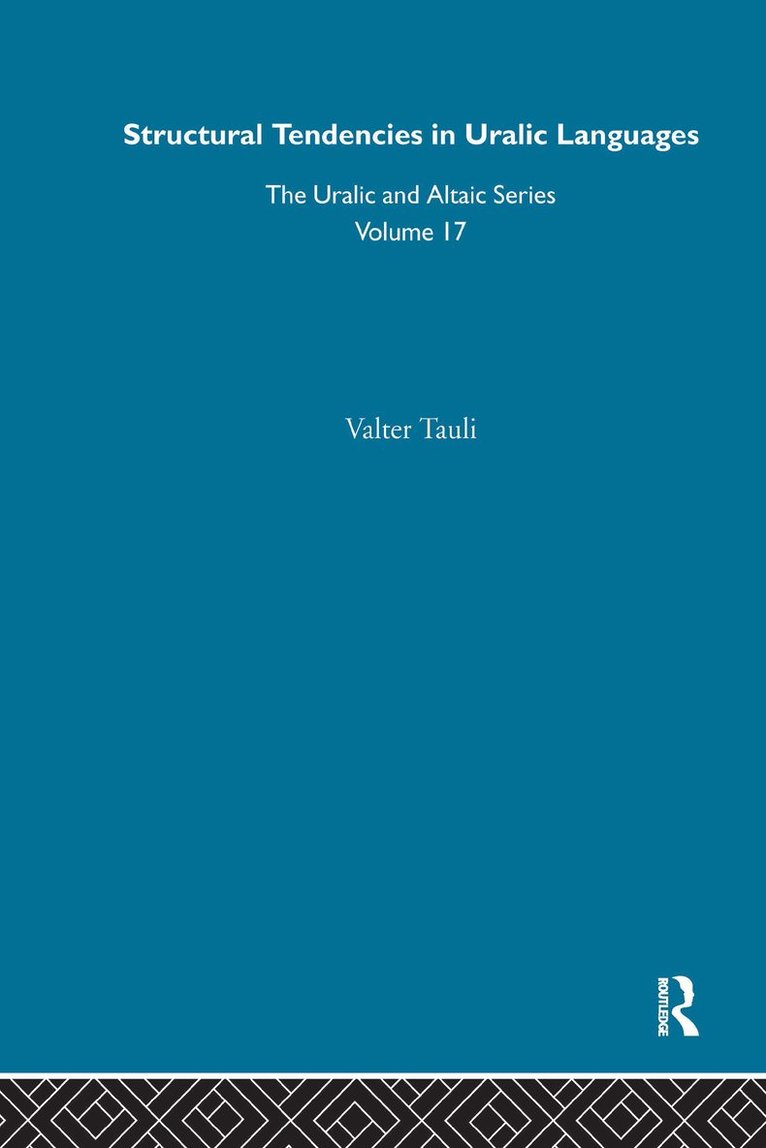 Valter Tauli - Structural Tendencies in Uralic Languages, Inbunden
