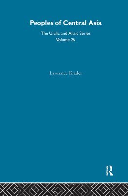 Lawrence Krader - Peoples of Central Asia, Inbunden