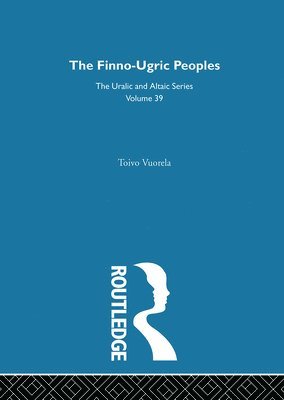 Toivo Vuorela - Finno-Ugric Peoples, Inbunden