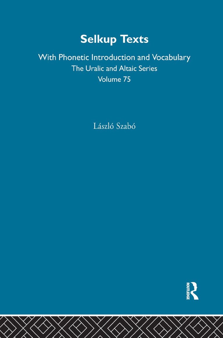 Selkup Texts With Phonetic Introduction and Vocabulary 1