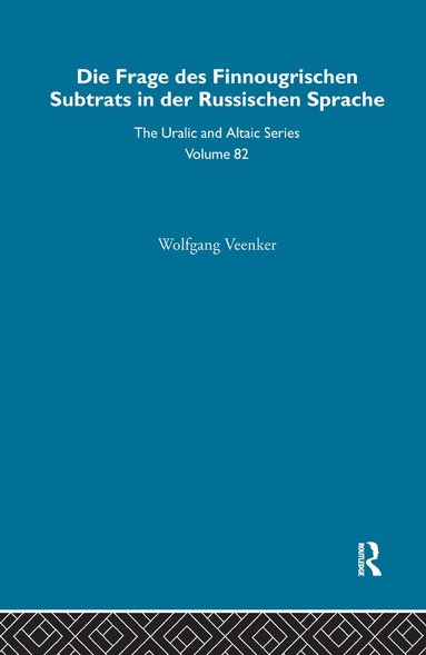 bokomslag Die Frage Des Finnougrischen Substrats in der Russischen Sprache