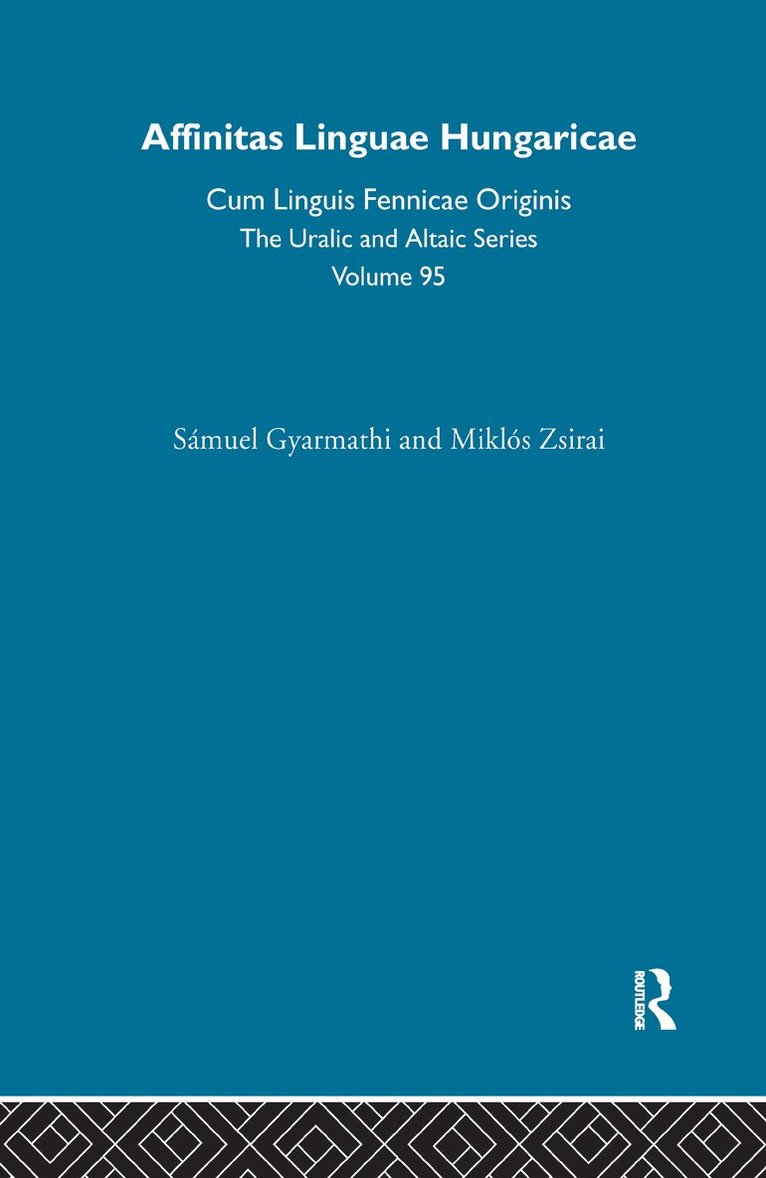 Samuel Gyarmathi - Affinitas Linguae Hungaricae Cum Linguis Fennicae Originis, Inbunden