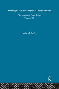 bokomslag Phonological and Lexical Aspects of Colloquial Finnish