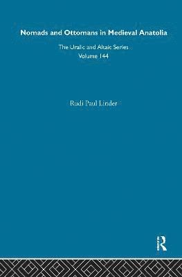bokomslag Nomads and Ottomans in Medieval Anatolia