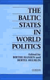 bokomslag Baltic States In World Politics