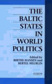 Baltic States In World Politics 1