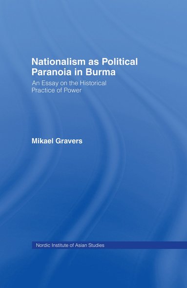 bokomslag Nationalism as Political Paranoia in Burma