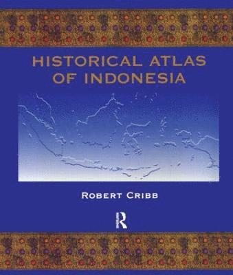 bokomslag Historical Atlas of Indonesia