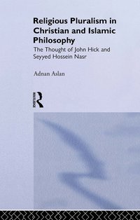 bokomslag Religious Pluralism in Christian and Islamic Philosophy