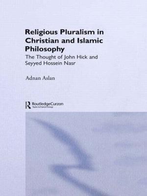 Religious Pluralism in Christian and Islamic Philosophy 1