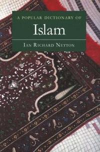bokomslag A Popular Dictionary of Islam