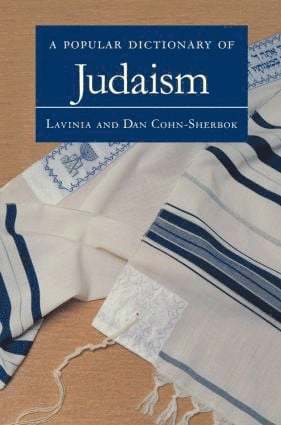 A Popular Dictionary of Judaism 1