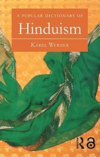 bokomslag A Popular Dictionary of Hinduism
