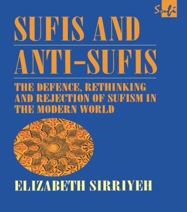 Elizabeth Sirriyeh - Sufis and Anti-Sufis, Häftad