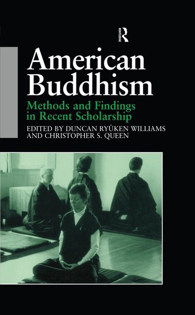 Christopher Queen, Duncan Ryuken Williams - American Buddhism, Inbunden