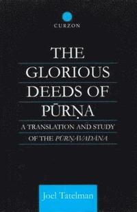 bokomslag The Glorious Deeds of Purna