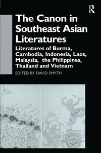 bokomslag The Canon in Southeast Asian Literature