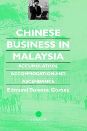 Terence Gomez - Chinese Business in Malaysia, Inbunden