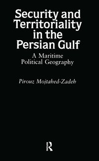 bokomslag Security and Territoriality in the Persian Gulf