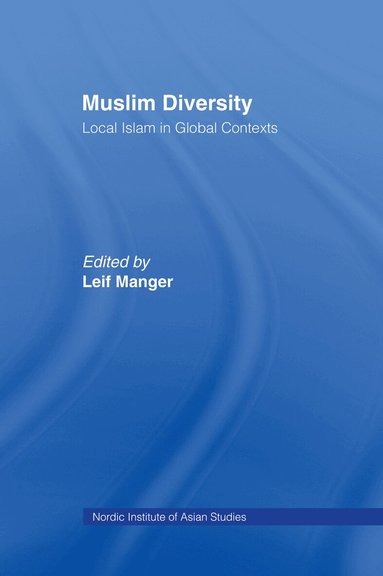 Leif Manger - Muslim Diversity, Inbunden